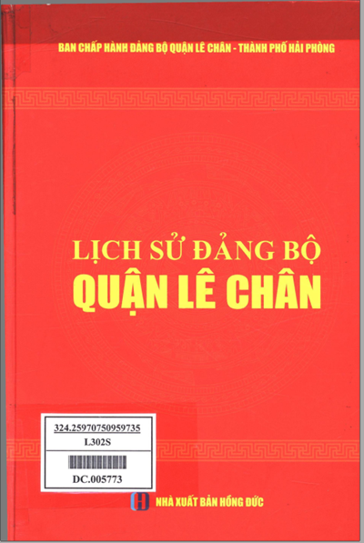 LỊCH SỬ ĐẢNG BỘ QUẬN LÊ CHÂN (NĂM 2020) (BẢN GỐC)